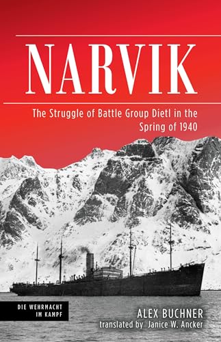 Janice Ancker - Narvik : The Struggle of Battle Group Dietl in the Spr image 1
