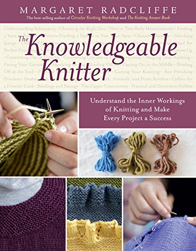 Margaret Radcliffe - Knowledgeable Knitter : Understand the Inner Work image 1