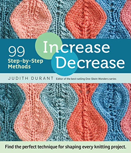 Judith Durant - Increase Decrease : 99 Step-by-Step Methods - Paperbac image 1