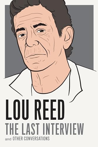 Lou Reed - : The Last Interview : and Other Conversations - Paperback image 1