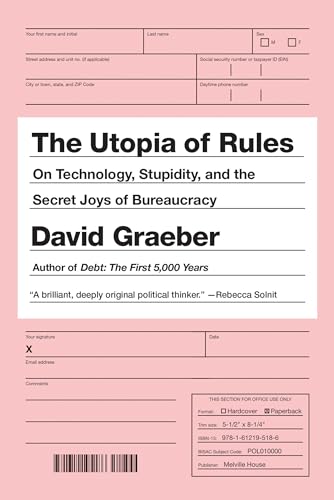 David Graeber - Utopia Of Rules : On Technology, Stupidity, and the Se image 1