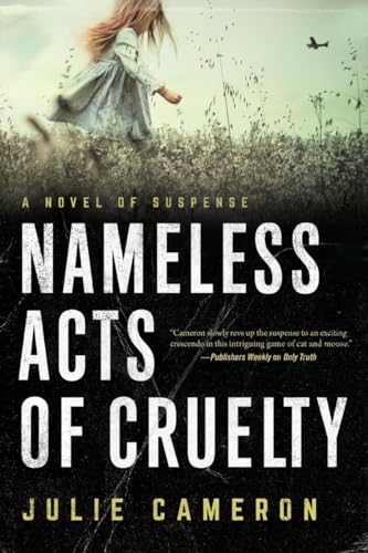 Julie Cameron - Nameless Acts of Cruelty - Hardback image 1