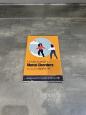 American Psychiatric - Understanding Mental Disorders : Your Guide to