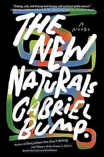 Gabriel Bump - New Naturals - Hardback image 1