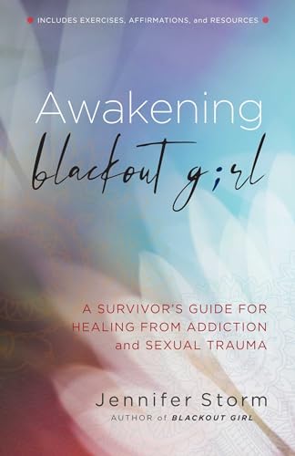 Jennifer Storm - Awakening Blackout Girl : A Survivor's Guide for image 1