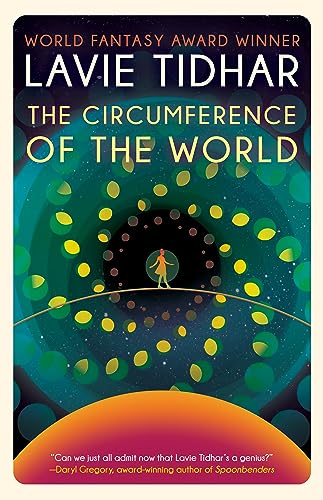Lavie Tidhar - Circumference of the World - Paperback image 1