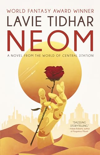 Lavie Tidhar - Neom: A Novel From The World Of Central Station - Paper image 1