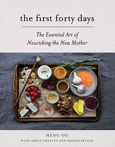 Marisa Belger - First Forty Days : The Essential Art of Nourishing the image 1