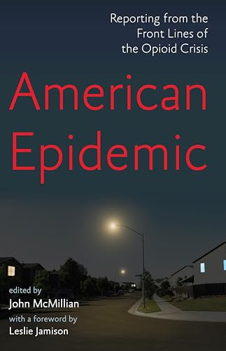 American Epidemic : Reporting from the Front Lines of the Opioid Crisi image 1
