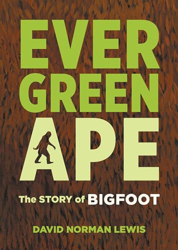 David Norman Lewis - Evergreen Ape : The Story of Bigfoot - Paperback image 1
