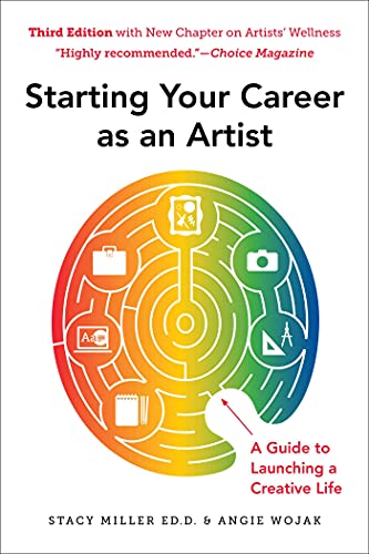 Stacy Miller - Starting Your Career as an Artist : A Guide to Launchin image 1