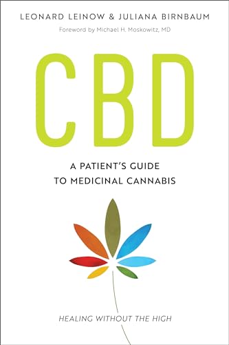 Leonard Leinow - CBD : A Patient's Guide to Medicinal Cannabis--He image 1