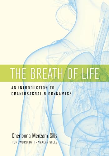 Franklyn Sills - Breath of Life : An Introduction to Craniosacral Biod image 1