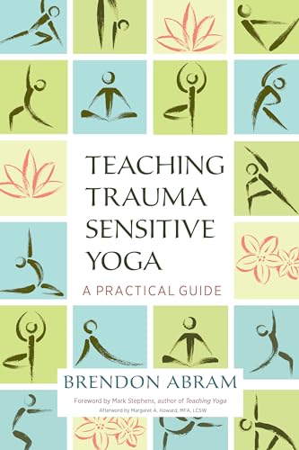 Brendon Abram - Teaching Trauma-Sensitive Yoga : A Practical Guide - P image 1