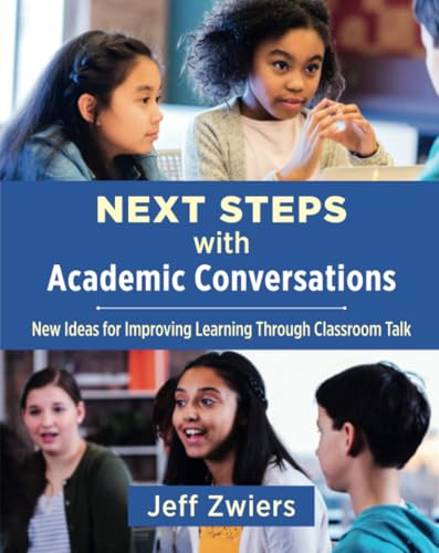 Jeff Zwiers - Next Steps with Academic Conversations : New Ideas for I image 1