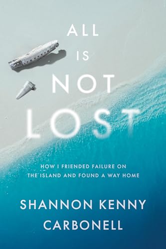 Shannon Kenny Carbon - All Is Not Lost : How I Friended Failure on the image 1