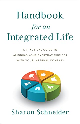 Sharon Schneider - Handbook for an Integrated Life : A Practical Guide image 1