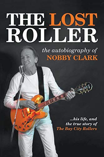 Clark - Lost Roller: The Autobiography of - paperback or softback image 1