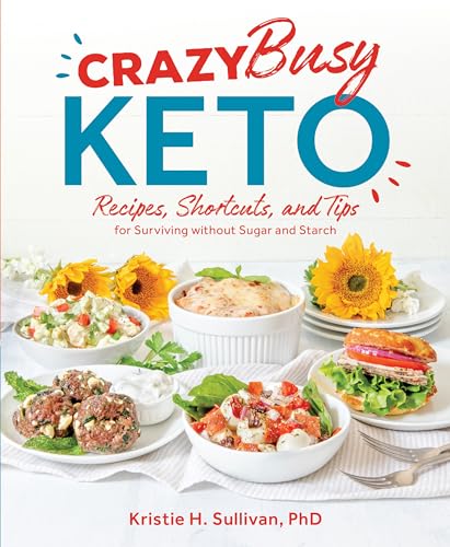 Kristie Sullivan - Crazy Busy Keto - Paperback image 1