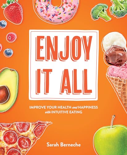 Sarah Berneche - Enjoy It All : Improve Your Health and Happiness with image 1