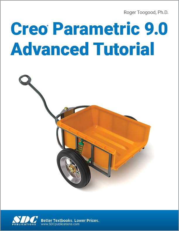 Roger Toogood - Creo Parametric 9.0 Advanced Tutorial - Paperback image 1