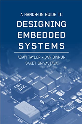 Saket Srivastava - A Hands-On Guide to Designing Embedded Systems - Ha image 1