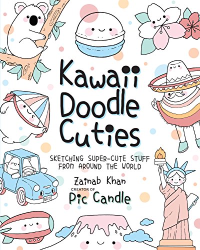 Zainab Khan - Kawaii Doodle Cuties : Sketching Super-Cute Stuff from A image 1