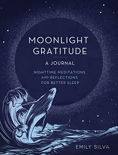 Emily Silva - Moonlight Gratitude: A Journal : Nighttime Meditations a image 1