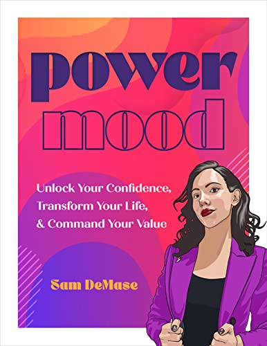 Sam DeMase - Power Mood : Unlock Your Confidence, Transform Your Life image 1