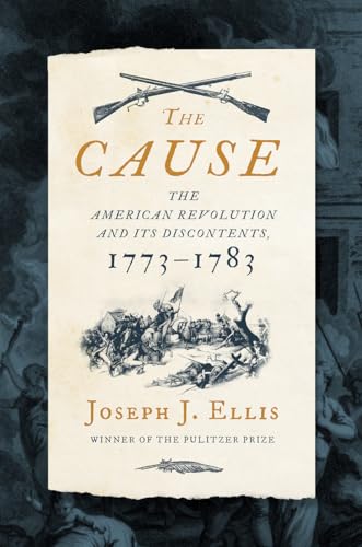 Joseph J. Ph.D. Elli - Cause : The American Revolution and its Discont image 1