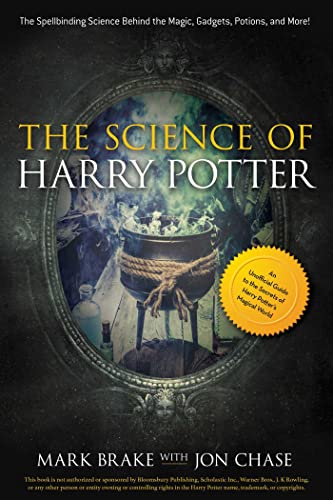 Jon Chase - Science of Harry Potter : The Spellbinding Science Behind image 1