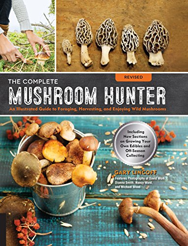 Gary Lincoff - Complete Mushroom Hunter, Revised : Illustrated Guide t image 1