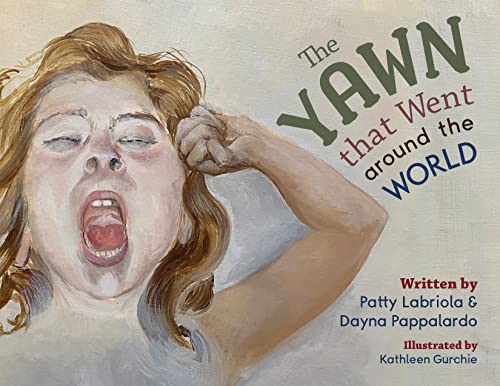 Dayna Pappalardo - Yawn that Went around the World - Paperback image 1