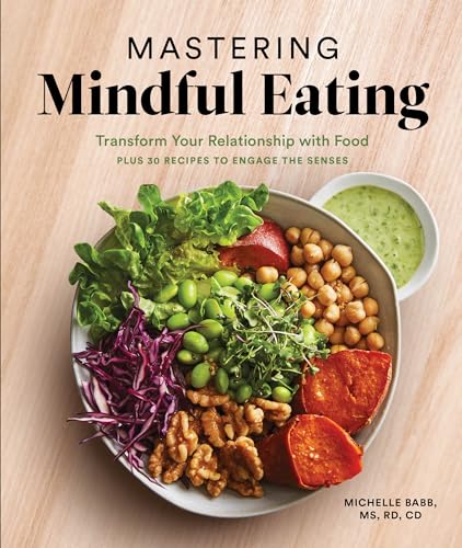 Michelle Babb - Mastering Mindful Eating : Transform Your Relationship image 1