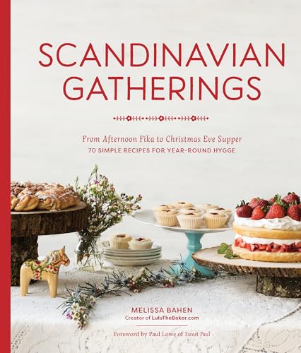 Paul Lowe - Scandinavian Gatherings : From Afternoon Fika to Christmas image 1