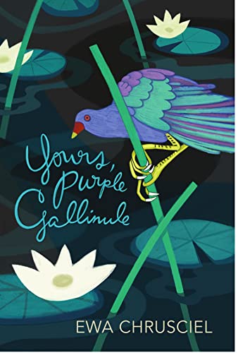 Ewa Chrusciel - Yours, Purple Gallinule - Paperback image 1
