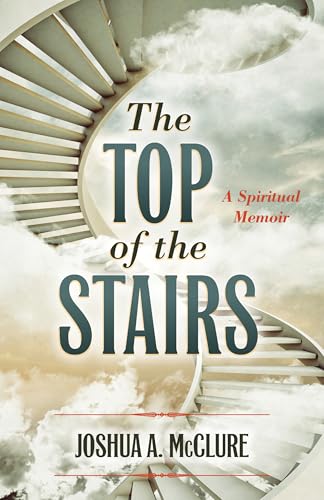 JOSHUA A. MCCLURE - TOP OF THE STAIRS - Paperback image 1