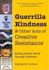 Betsy Greer - Guerrilla Kindness and Other Acts of Creative Resistance image 1