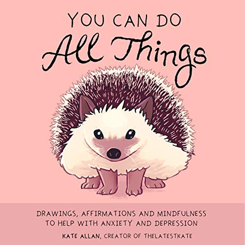 Kate Allan - You Can Do All Things : Drawings, Affirmations and Mindfu image 1