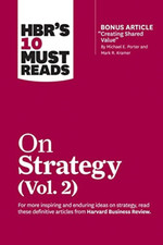 Harvard Business Rev - HBR's 10 Must Reads on Strategy, Vol. 2 - P image 1