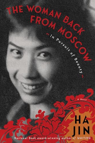 Ha Jin - Woman Back From Moscow : A Novel - Paperback image 1