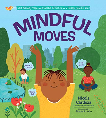 Nicole Cardoza - Mindful Moves : Kid-Friendly Yoga and Peaceful Activi image 1