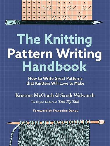 Sarah Walworth - Knitting Pattern Writing Handbook : How to Write Grea image 1