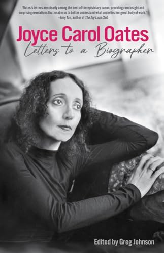 Joyce Carol Oates - : Letters To A Biographer - Hardback image 1