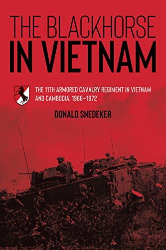 Donald Snedeker - Blackhorse in Vietnam : The 11th Armored Cavalry Reg image 1