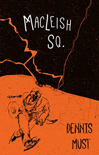 Dennis Must - MacLeish Sq. - Paperback image 1