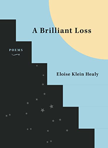 Eloise Klein Healy - A Brilliant Loss - Paperback image 1