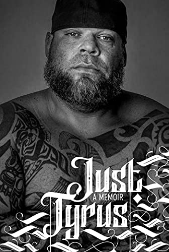 Tyrus - Just : A Memoir - Hardback image 1