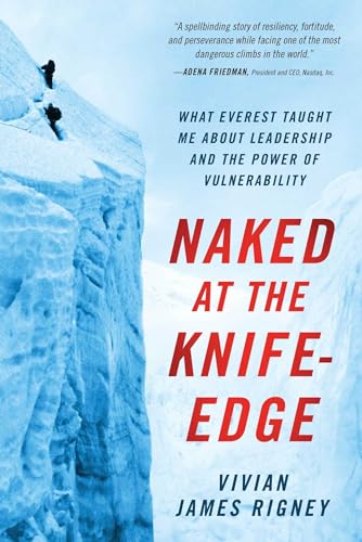 Vivian James Rigney - Naked at the Knife-Edge : What Everest Taught Me image 1