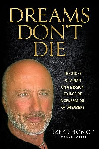 Izek Shomof - Dreams Don't Die : The Story of a Man on a Mission t image 1